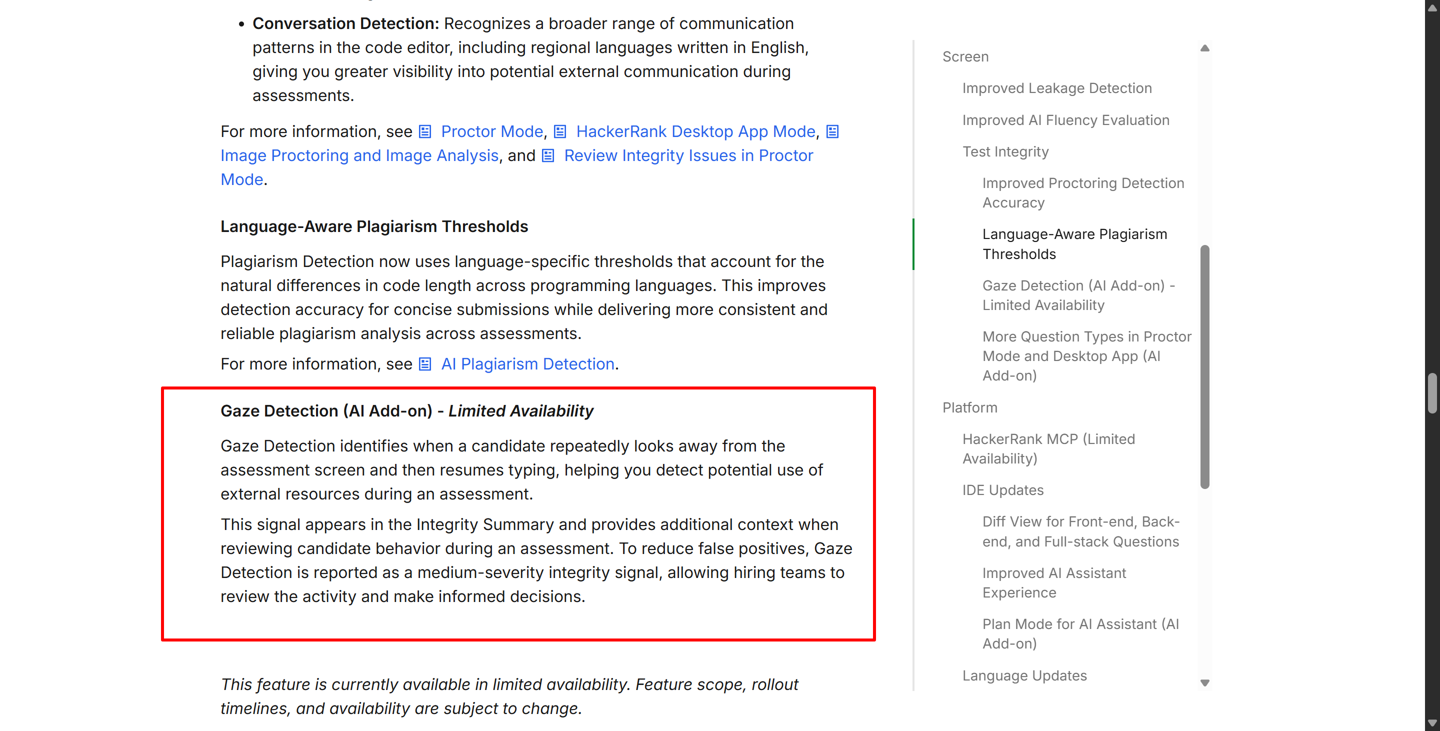HackerRank provided the Gaze Detection feature for limited availability in July,2026