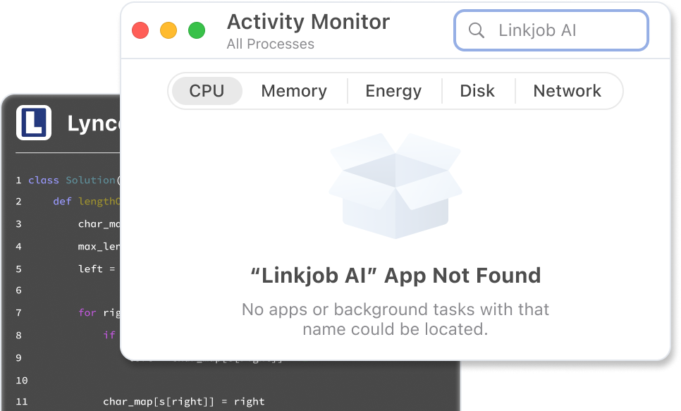 You won't find Linkjob AI in your Activity Monitor or Task Manager