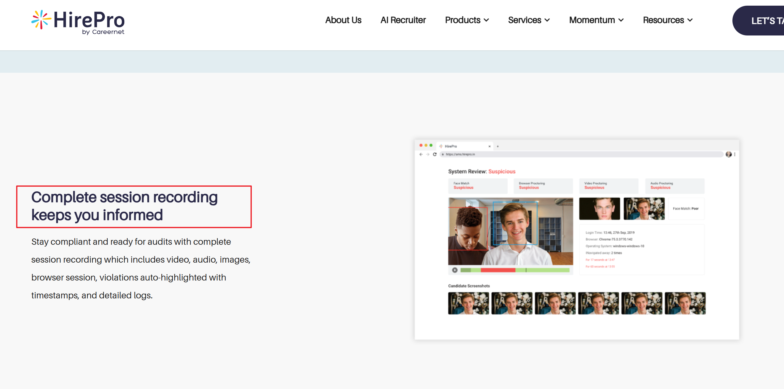 HirePro records video for every interview for after-interview checks