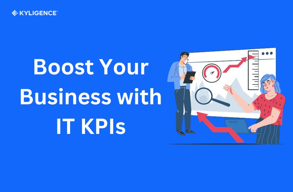 Boost Your Business with IT KPIs: 5 Key Benefits Revealed