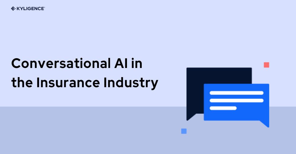 The Power of Conversational AI Insurance Industry