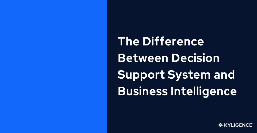 The Difference Between Decision Support System and Business Intelligence