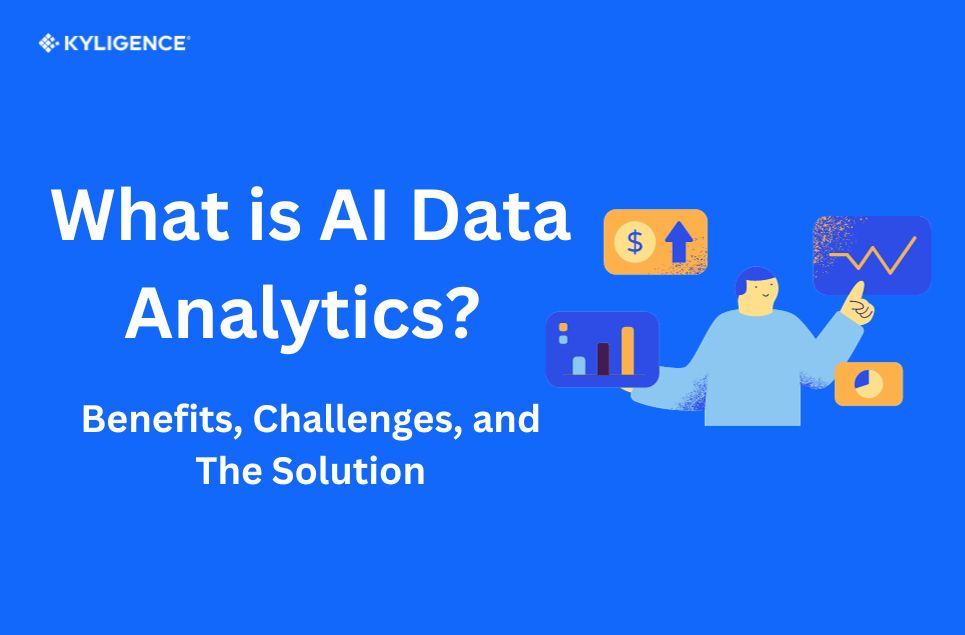 What is AI Data Analytics? Benefits, Challenges, and The Solution
