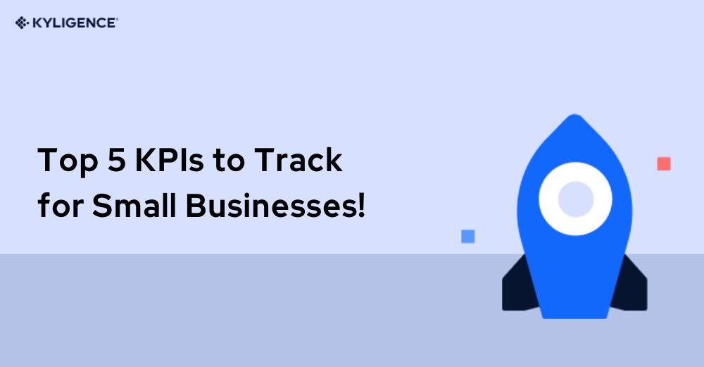 Which Is the Essential KPI for Small Business? Discover the Top 5!