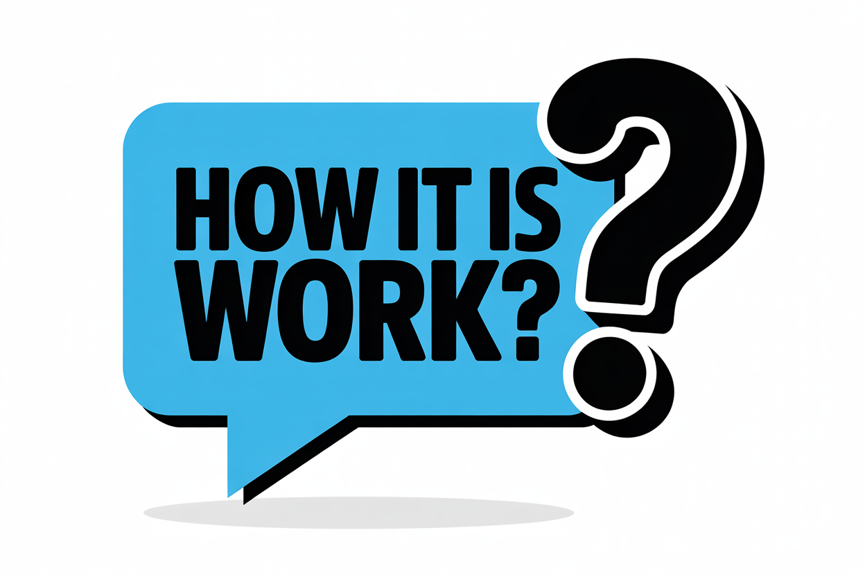 How it is work