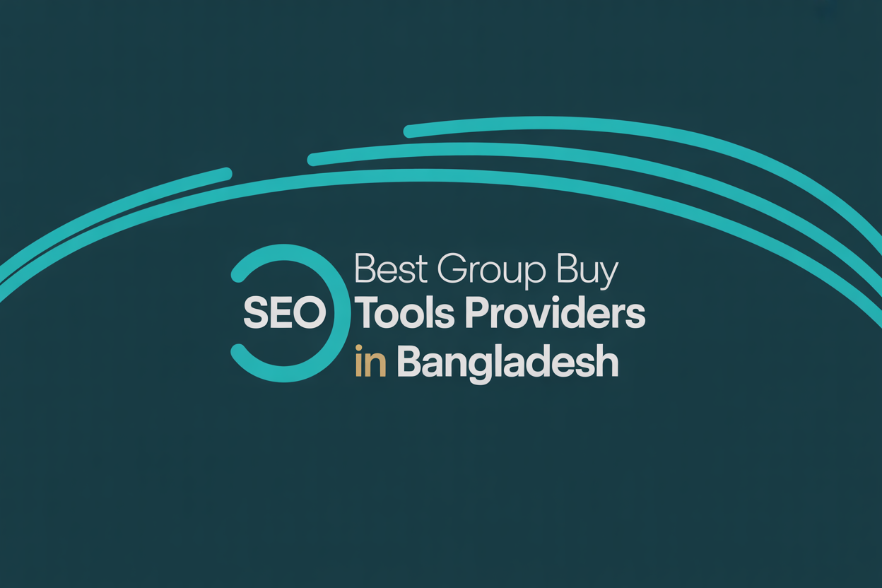 Discover the Top 10 Affordable Group Buy SEO Tools Providers in Bangladesh