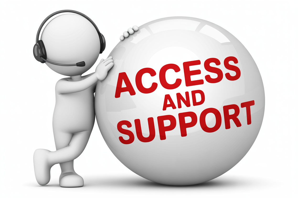 Access and Support