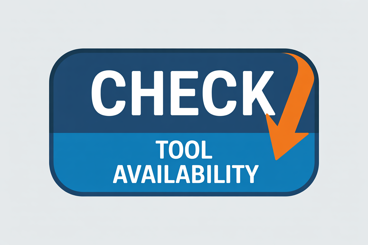 Check Tool Availability