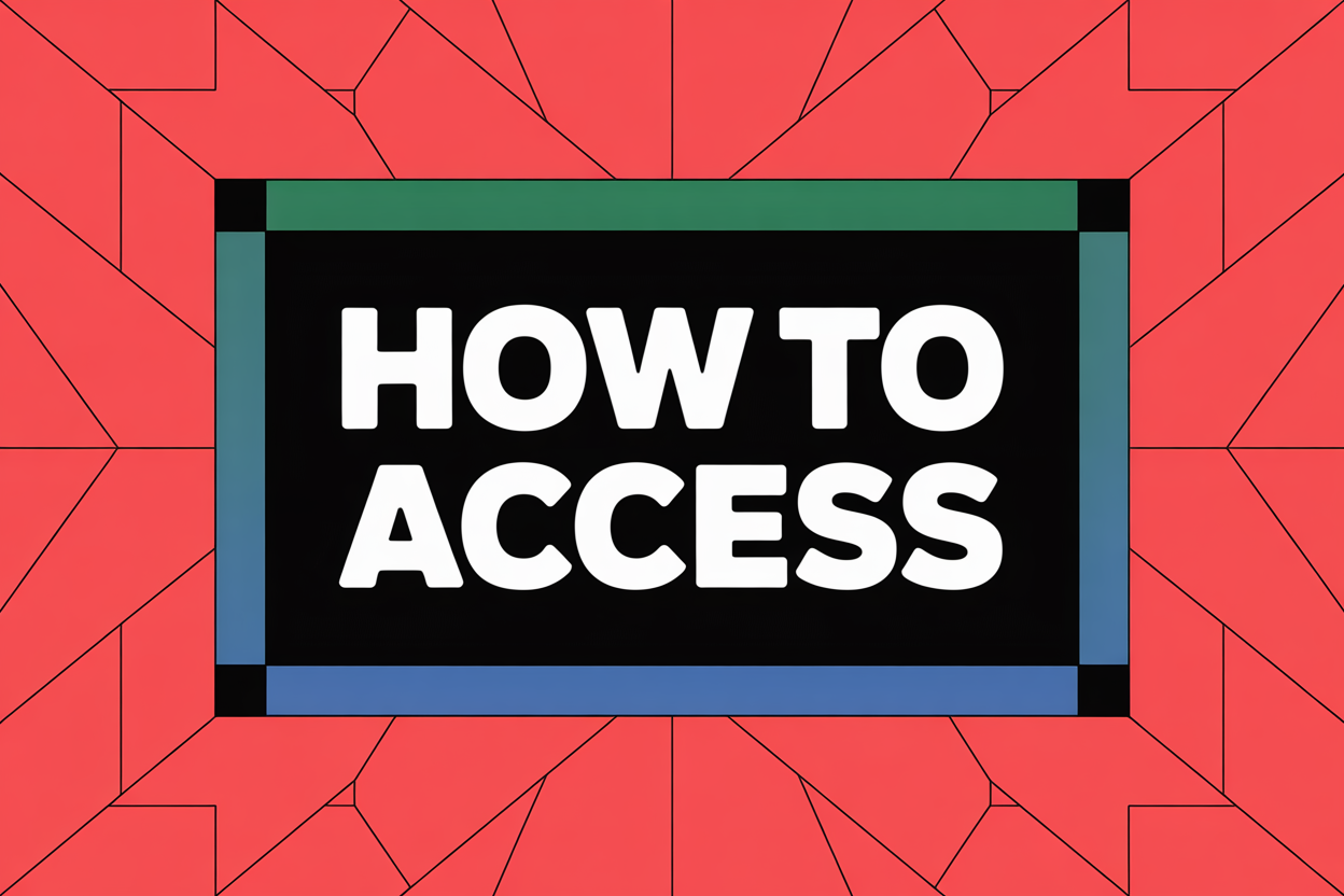 How to Access