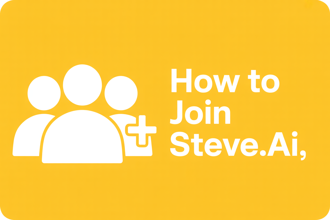 How to Join Steve.ai
