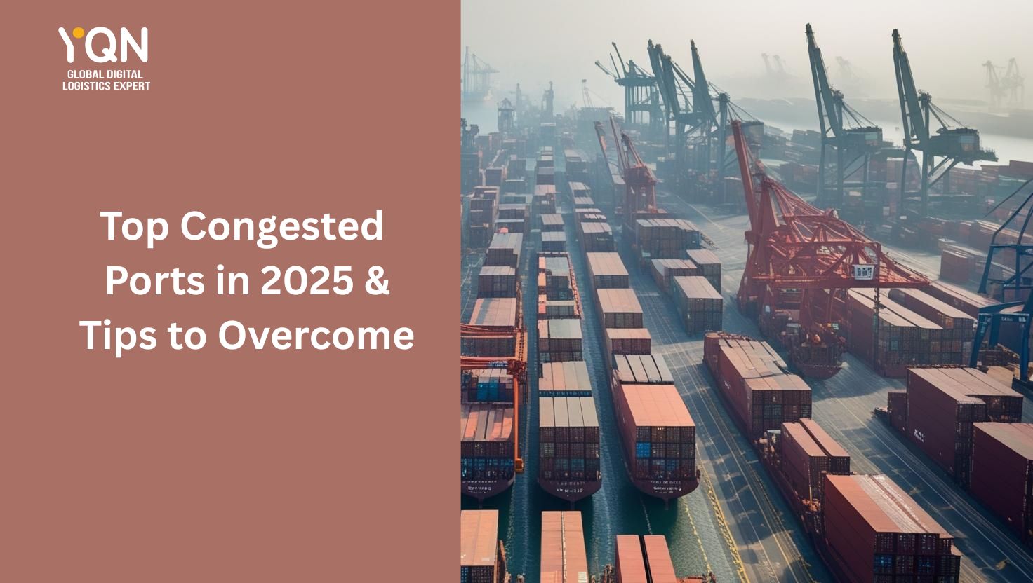 Latest Updates: Top Congested Ports in 2025
