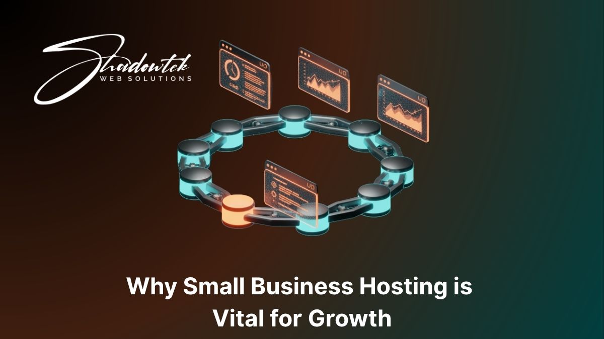 Why Small Business Hosting is Vital for Growth