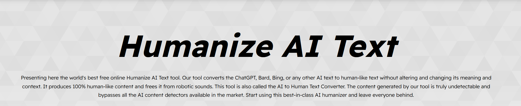 Humanize AI Text Tool: Transforming AI Content into Human-Like Text