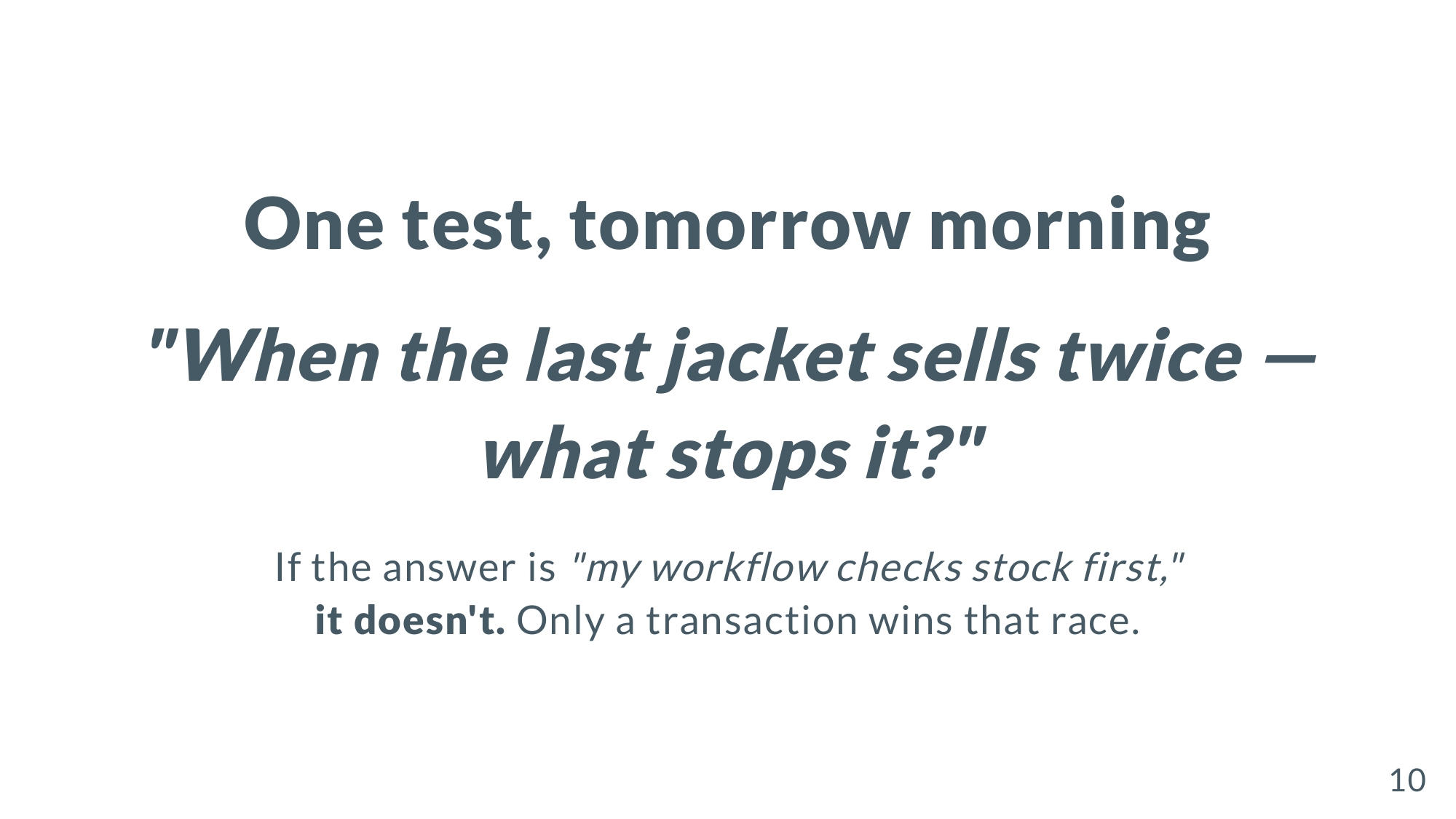 One test: 
