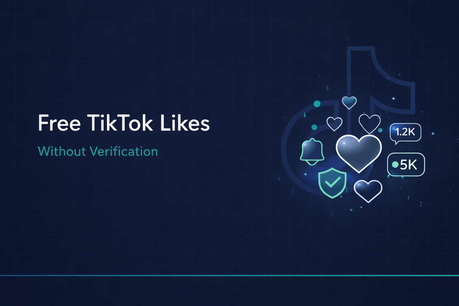 Free TikTok Likes Without Verification: What Works 2026
