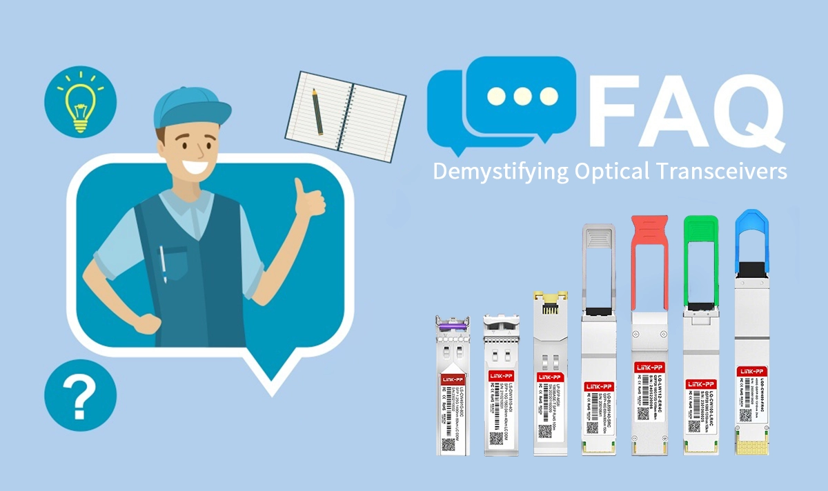Top Optical Module FAQ Summary and Glossary