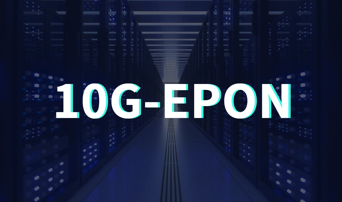 10G-EPON