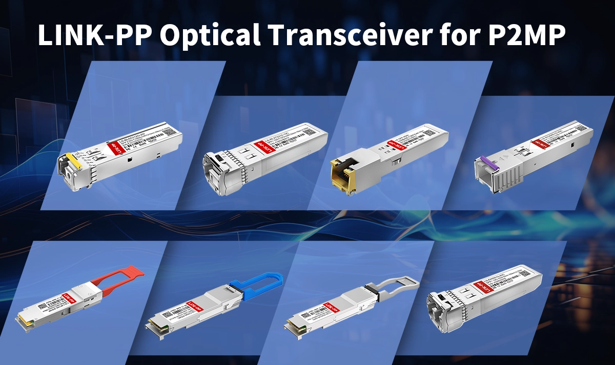 Optical Modules in P2MP Deployments