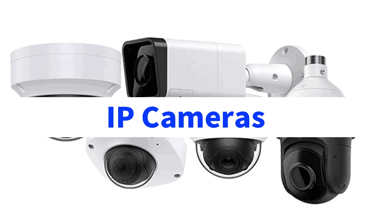 Comprehensive Guide to IP Cameras (Internet Protocol Cameras)