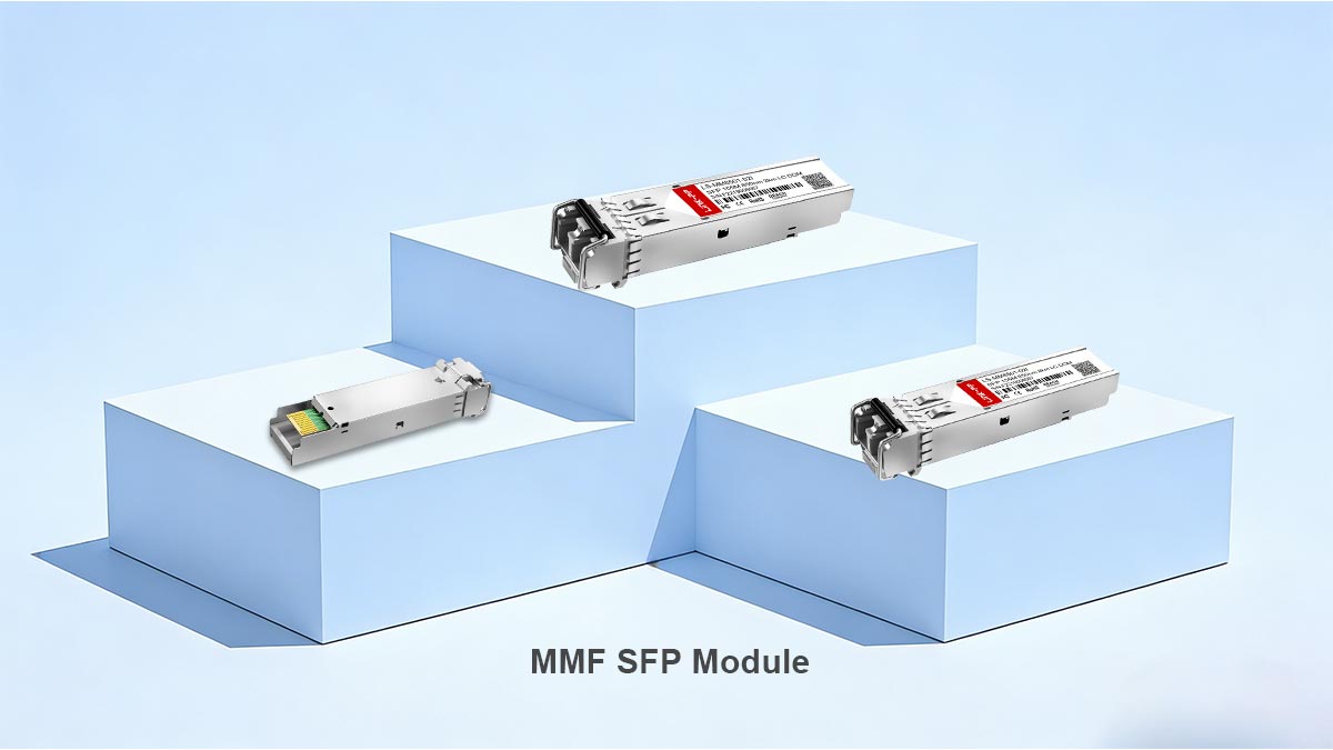 What Is an MMF SFP Module?