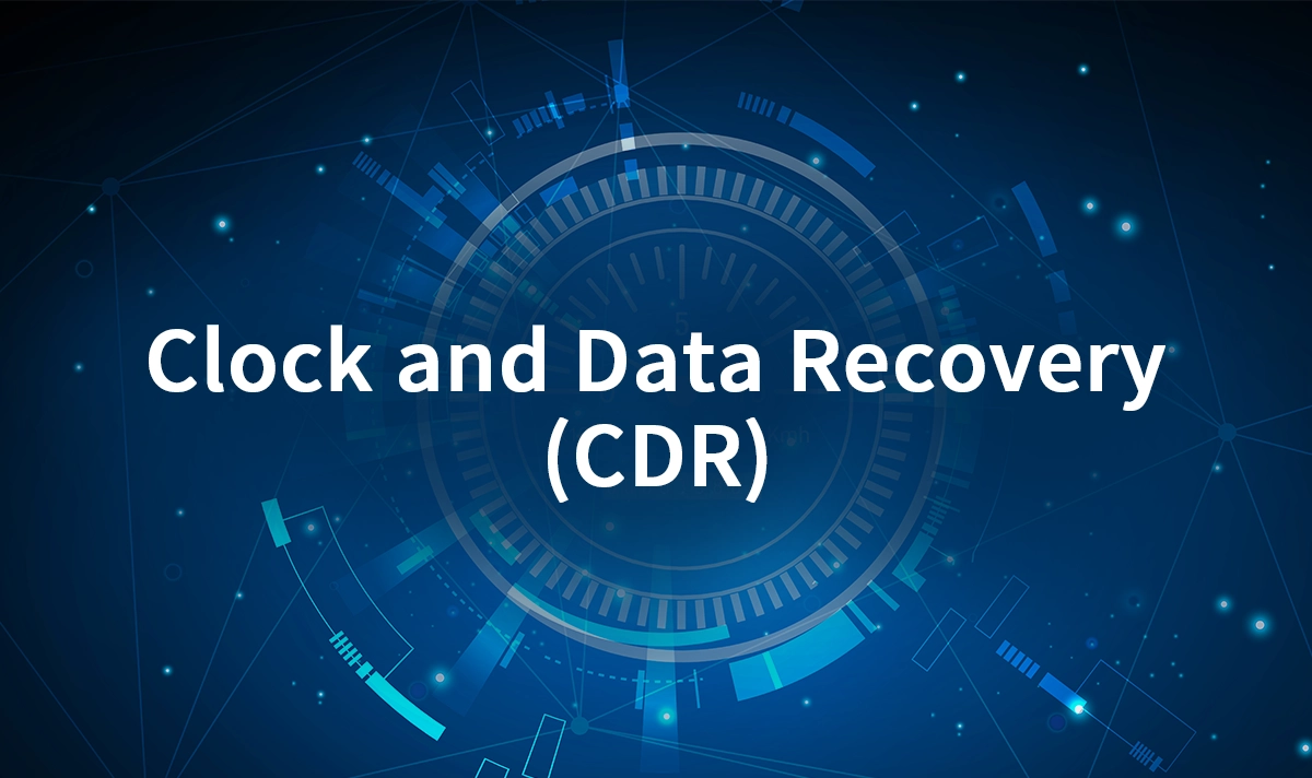 Clock and Data Recovery
