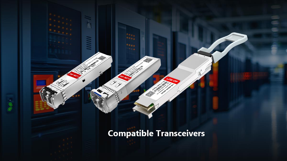 What Are Compatible Transceivers?