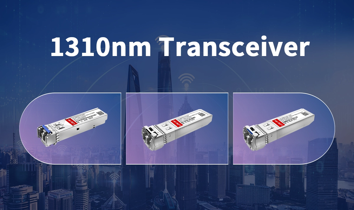 Applications of 1310nm Optical Modules