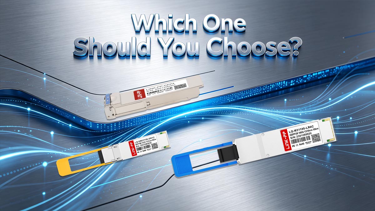 CFP4 vs. QSFP28: Which One Should You Choose?