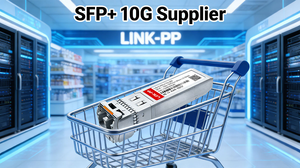 SFP+ 10G Supplier Selection: MOQ, Lead Time, and Warranty
