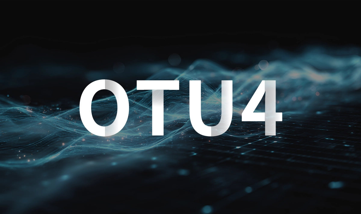 OTU4 Explained The Backbone of High-Speed Optical Transport
