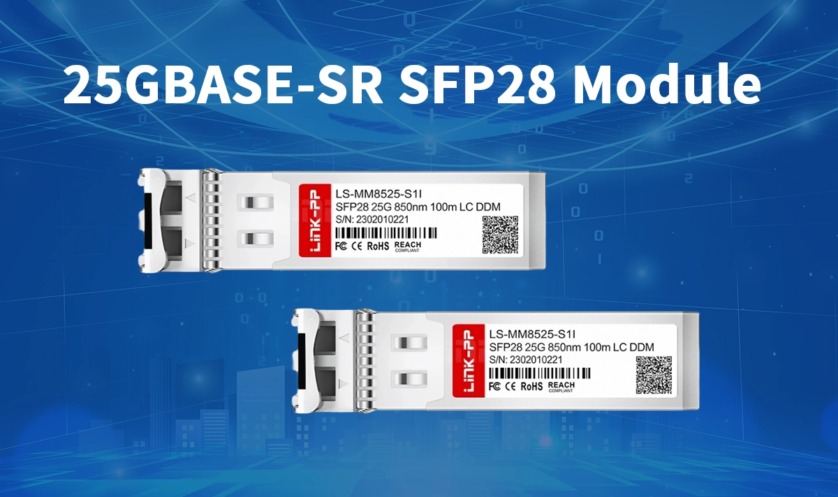 LINK-PP LS-MM8525-S1I – 25GBASE-SR 25 Gbps Multimode Optical Module