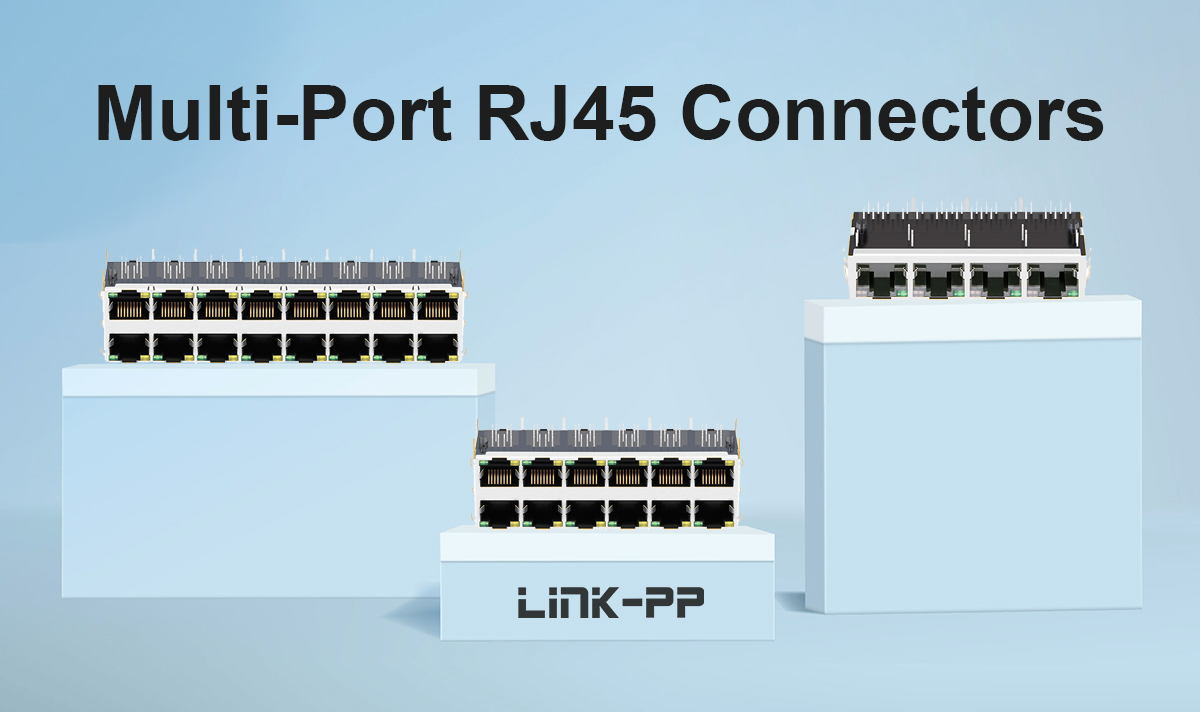 Multi‑Port RJ45 Connectors
