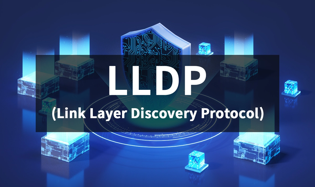 LLDP (Link Layer Discovery Protocol)