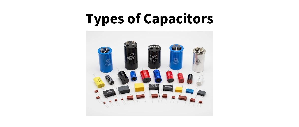 Types of Capacitors