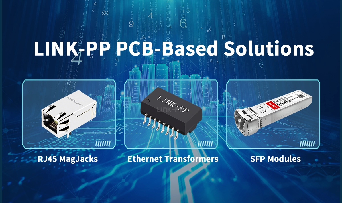 LINK-PP PCB-Based Solutions