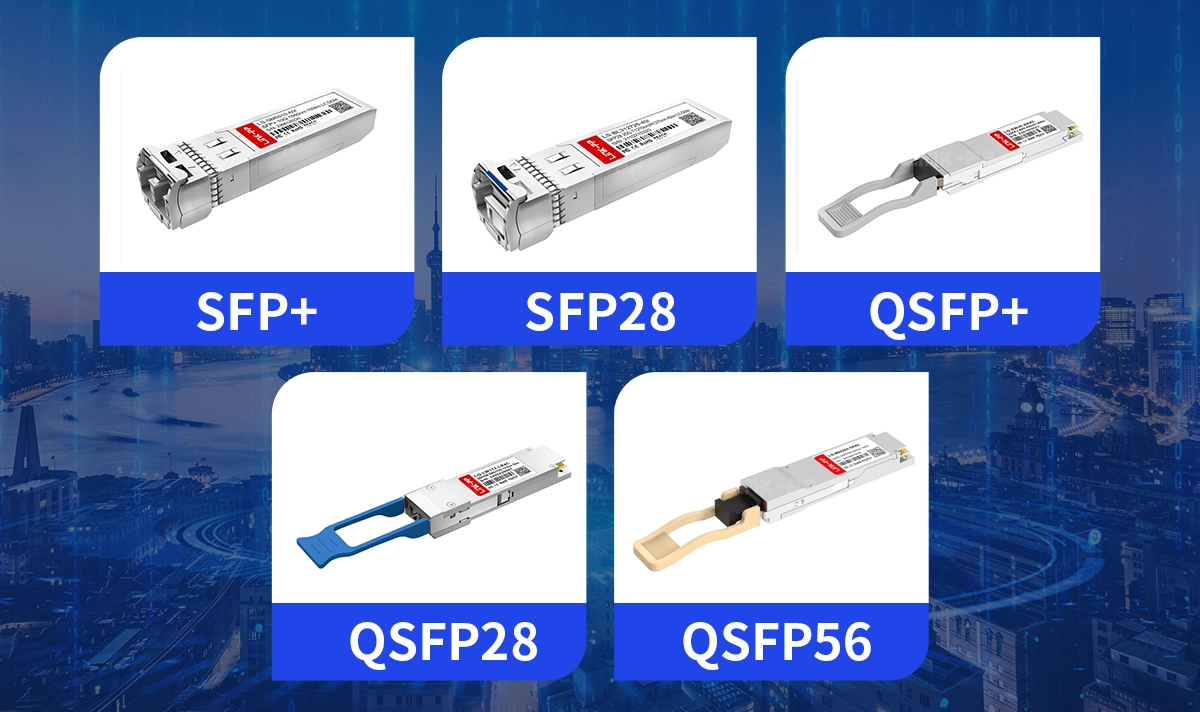 SFP+, SFP28, QSFP+, QSFP28, QSFP56 optical modules
