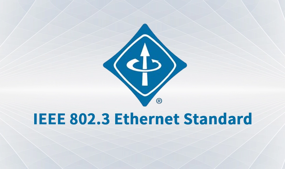 IEEE 802.3 Ethernet Standard