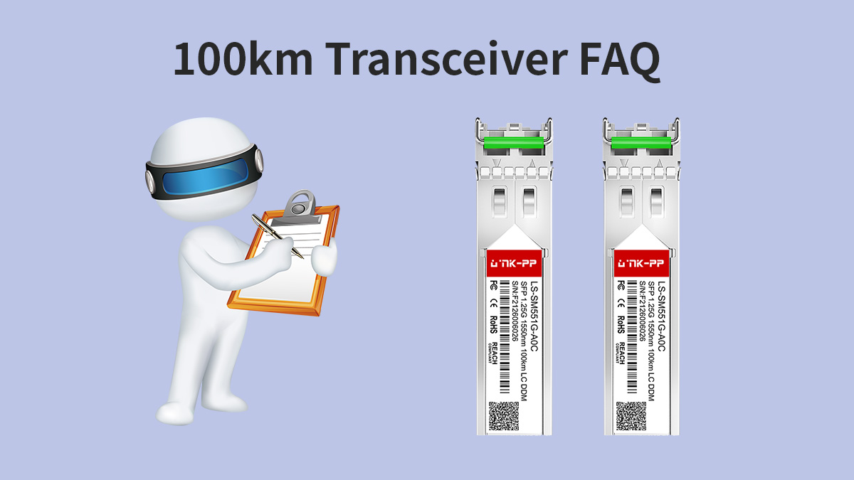 100km Transceiver FAQs
