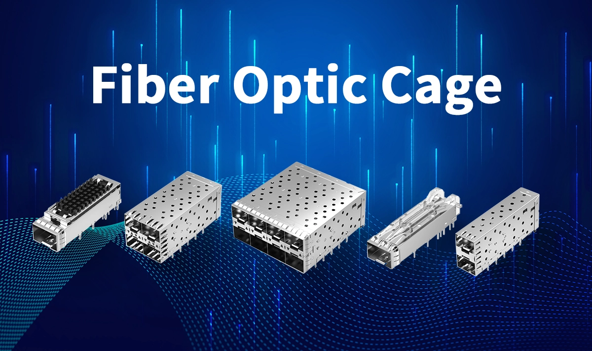 Fiber Optic Cage & Connector
