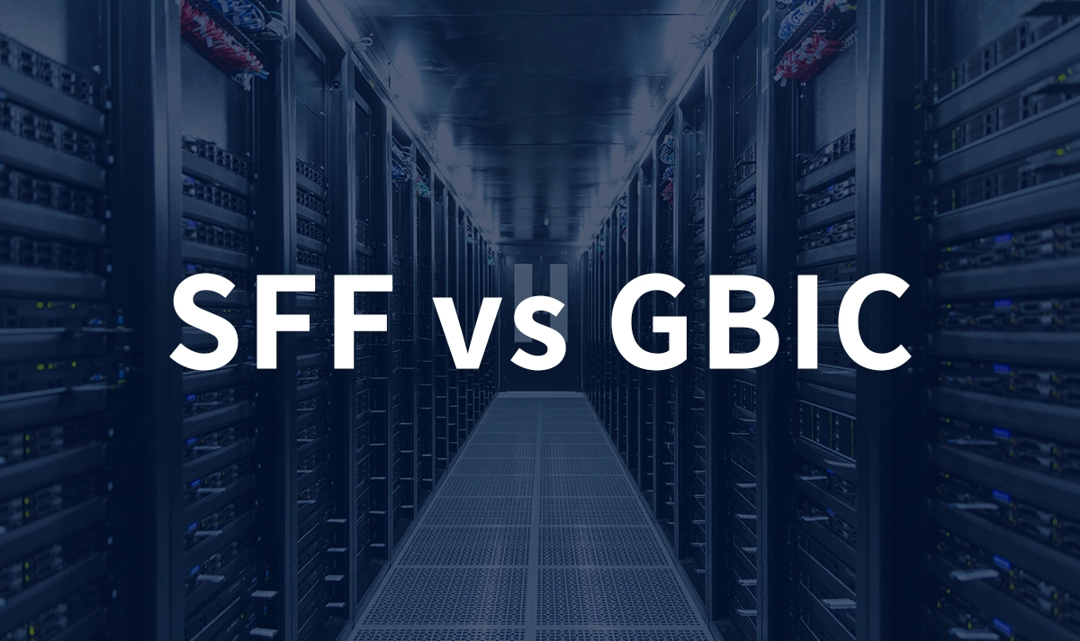 SFF Transceiver vs GBIC