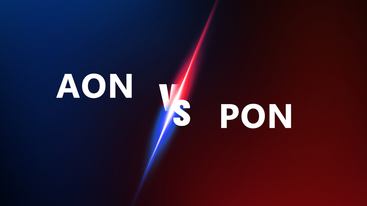 AON vs PON