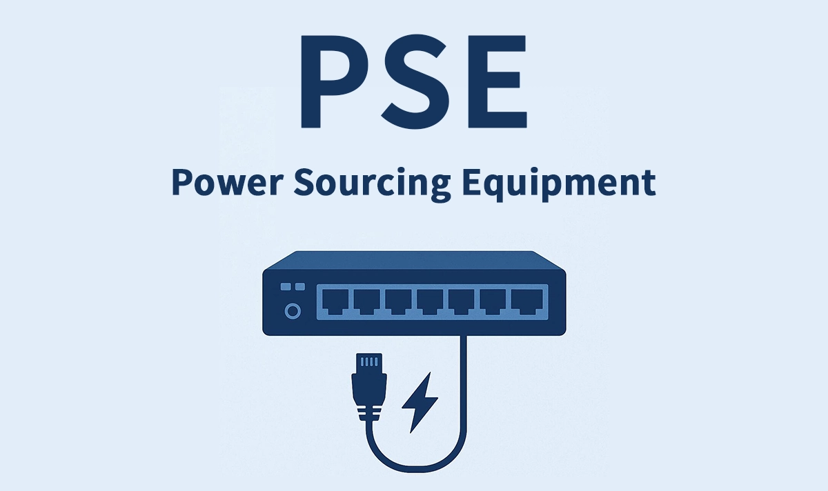 What Is Power Sourcing Equipment (PSE)?