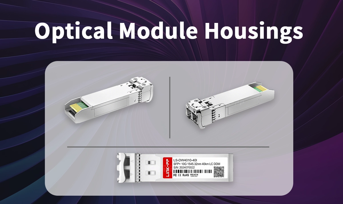 Optical Module Housings Guide