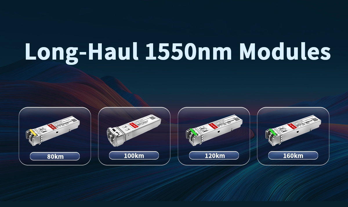 Long-Haul 1550nm Modules