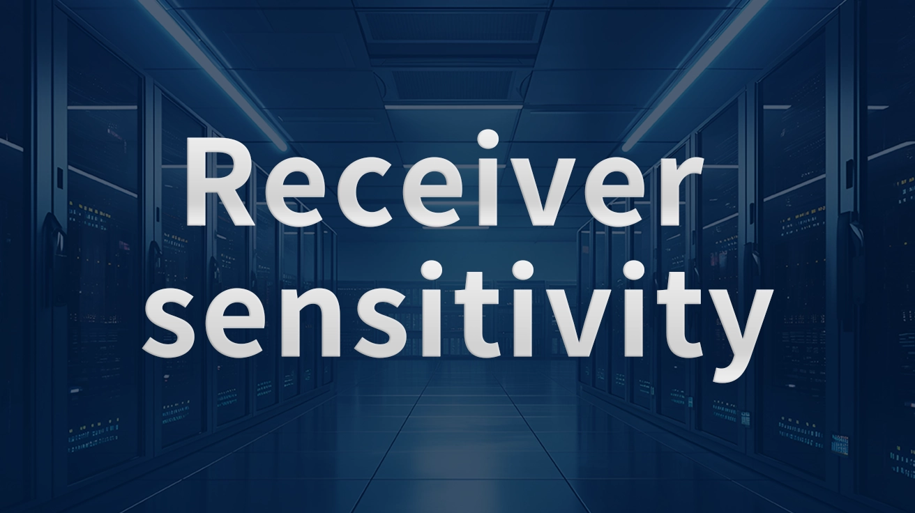What Should You Know About Receiver Sensitivity