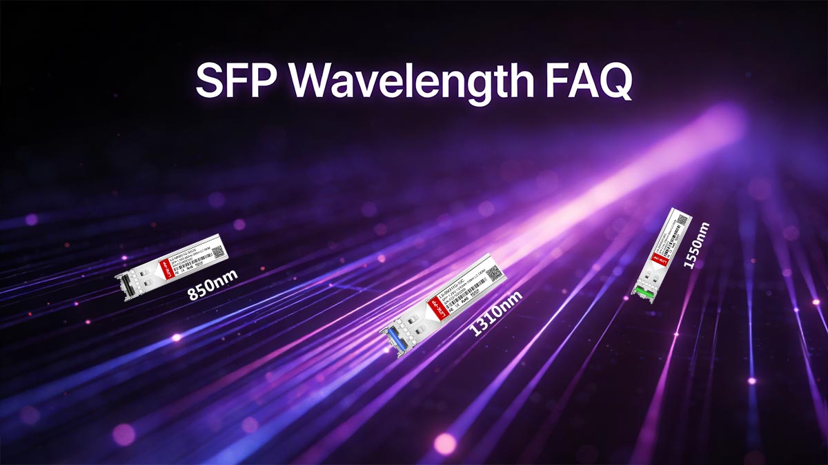 SFP Wavelength FAQ