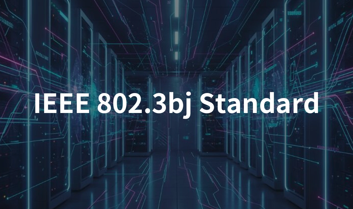 IEEE 802.3bj 40G/100G Ethernet standard