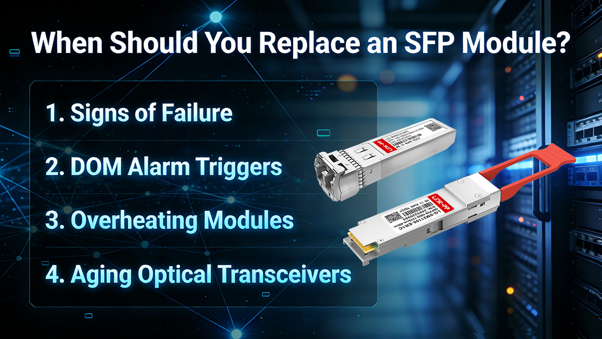 When Should You Replace an SFP Module?