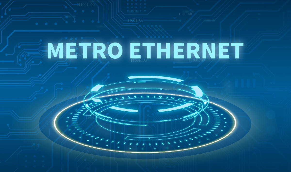 Metro Ethernet