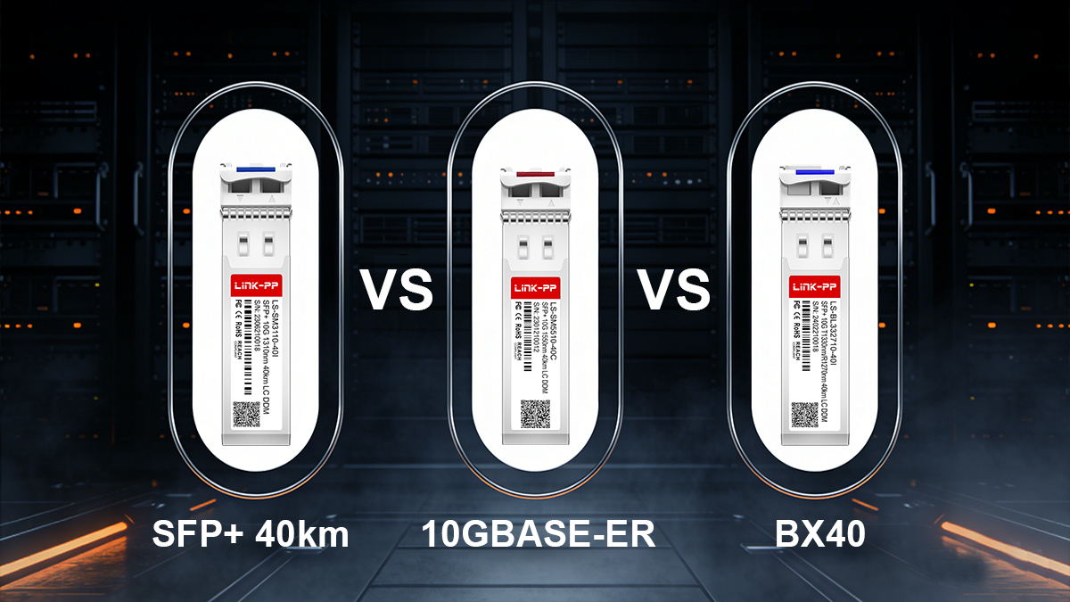 SFP+ 40km vs. 10GBASE-ER vs. BX40